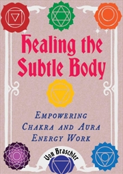 Buy Healing the Subtle Body : Empowering Chakra and Aura Energy Work