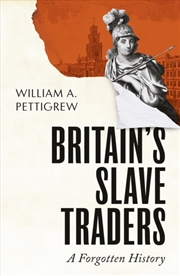 Buy Britain's Slave Traders : A Forgotten History