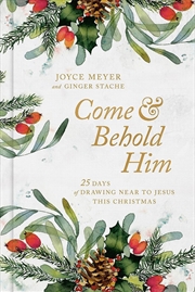Buy Come and Behold Him