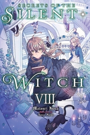Buy Secrets of the Silent Witch, Vol. 8