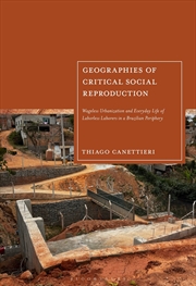 Buy Geographies of Critical Social Reproduction: Wageless Urbanization and Everyday Life of Laborless La