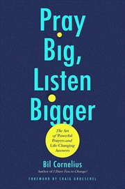 Buy Pray Big, Listen Bigger