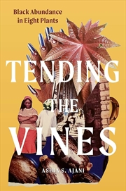 Buy Tending the Vines
