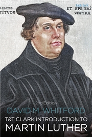 Buy T&T Clark Introduction to Martin Luther