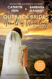 Buy Outback Brides: Hearts Of Wirralong/Serenity's Song/A Nanny Called Alice