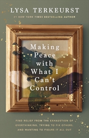 Buy Making Peace With What I Can't Control