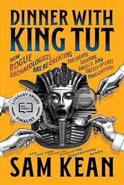 Buy Dinner with King Tut