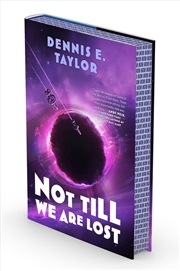 Buy Not Till We Are Lost