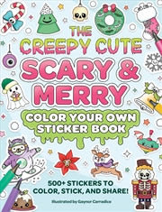 Buy The Creepy Cute Scary & Merry Color Your Own Sticker Book