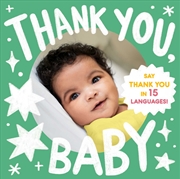 Buy Thank You, Baby (A Little Languages Series Board Book for Toddlers)