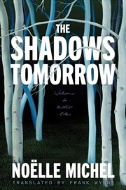 Buy The Shadows Tomorrow
