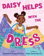 Buy Daisy Helps with the Dress