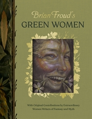Buy Brian Froud’s Green Women