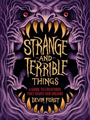 Buy Strange and Terrible Things