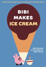 Buy Bibi Makes Ice Cream