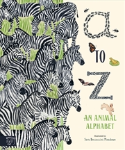 Buy A to Z: An Animal Alphabet