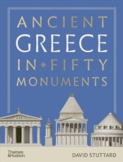 Buy Ancient Greece in 50 Monuments