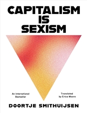 Buy Capitalism Is Sexism