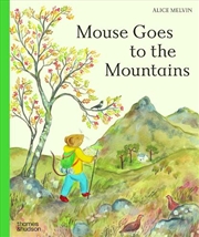 Buy Mouse Goes to the Mountains