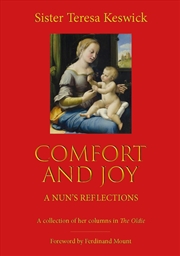 Buy Comfort and Joy - A Nun's Reflections