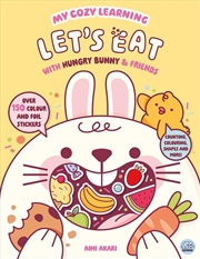 Buy My Cozy Learning: Let's Eat - with Hungry Bunny & Friends
