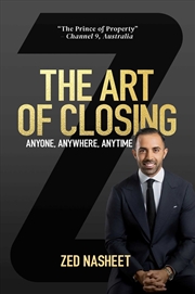 Buy The Art of Closing Anyone, Anywhere, Anytime