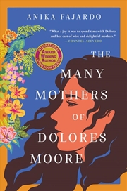 Buy The Many Mothers of Dolores Moore