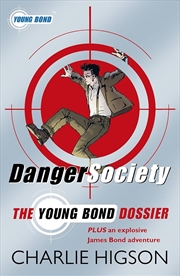 Buy Danger Society : The Young Bond Dossier