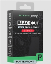 Buy Palms Off Gaming - BLACKout Deck Sleeves - Japanese - 60pc - BLACK - Matte