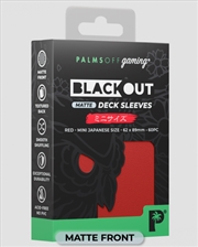 Buy Palms Off Gaming - BLACKout Deck Sleeves - Japanese - 60pc - RED - Matte