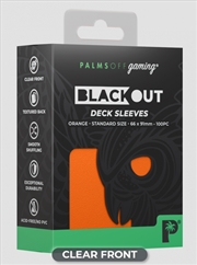 Buy Palms Off Gaming - BLACKout Deck Sleeves - Standard - 100pc - ORANGE