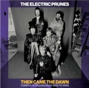 Buy Then Came The Dawn Complete Recordings 1966-1969