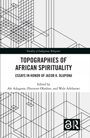 Buy Topographies of African Spirituality