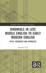Buy Binomials in Late Middle English to Early Modern English