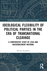 Buy Ideological Flexibility of Political Parties in the Era of Transnational Cleavage