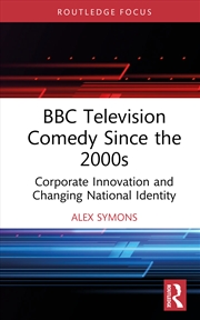 Buy BBC Television Comedy Since the 2000s