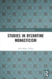 Buy Studies in Byzantine Monasticism