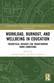 Buy Workload, Burnout, and Wellbeing in Education