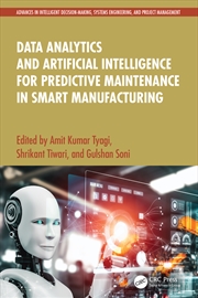 Buy Data Analytics and Artificial Intelligence for Predictive Maintenance in Smart Manufacturing