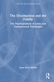 Buy The Unconscious and the Family