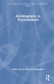 Buy Psychoanalysis, An Autobiographical Activity