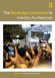 Buy The Routledge Companion to Media Audiences
