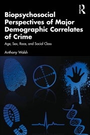 Buy Biopsychosocial Perspectives of Major Demographic Correlates of Crime