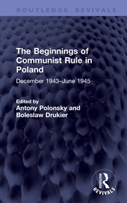 Buy The Beginnings of Communist Rule in Poland