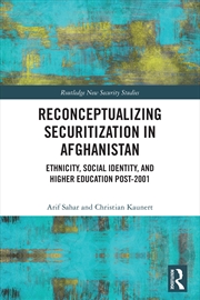 Buy Reconceptualizing Securitization in Afghanistan