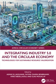 Buy Integrating Industry 5.0 and the Circular Economy