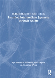 Buy Learning Intermediate Japanese through Anime