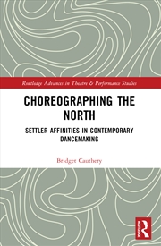 Buy Choreographing the North