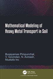 Buy Mathematical Modeling of Heavy Metal Transport in Soil