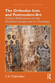 Buy The Orthodox Icon and Postmodern Art